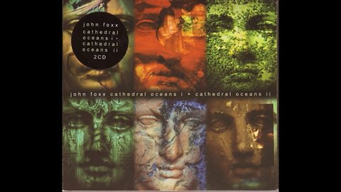 John Foxx - Cathedral Oceans I + Cathedral Oceans II (UK) 1995/2003 2xCD