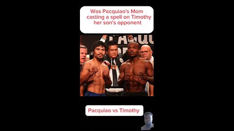 Pacquiao's vs Timothy