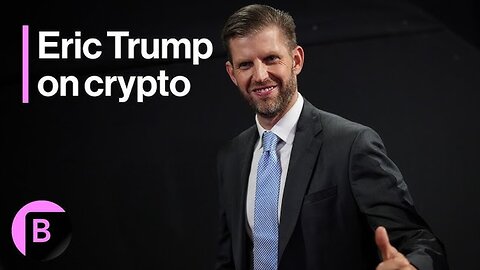 Eric Trump: Why Bitcoin Beats Real Estate for Wealth Growth