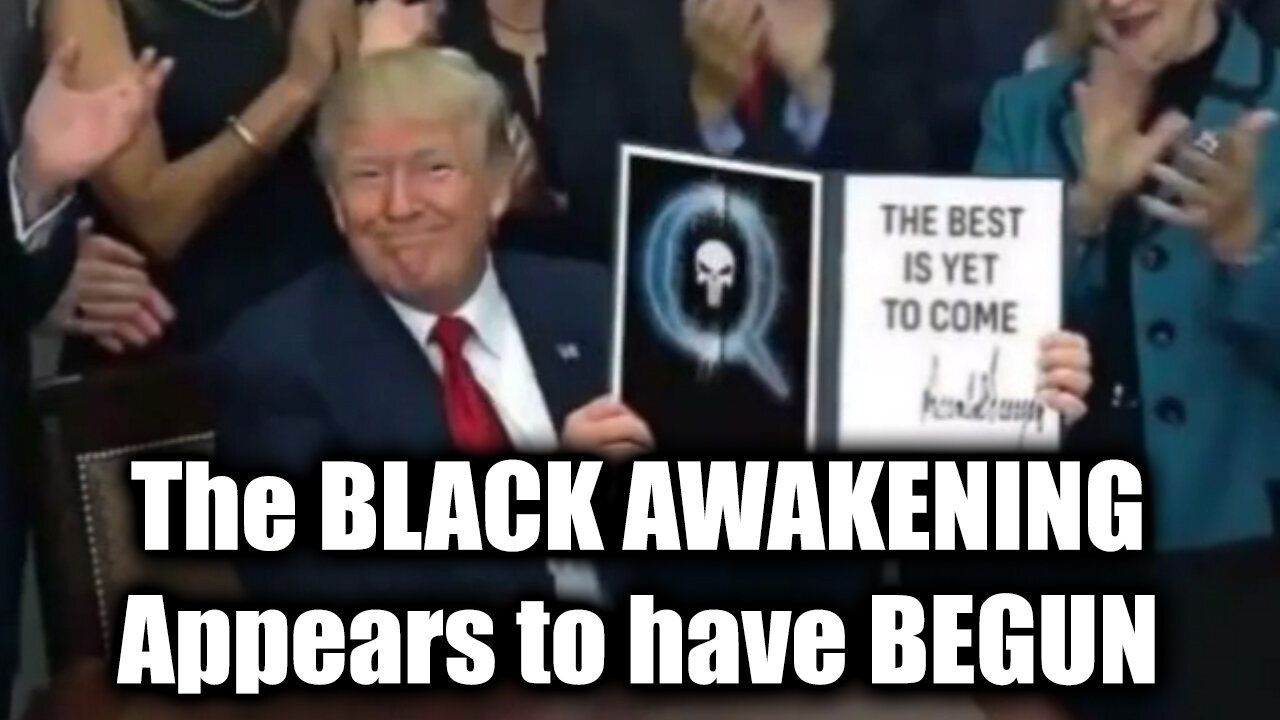 The Black Awakening Appears to have Begun