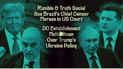 Wow! Rumble & Truth Social Sue Brazil’s Chief Censor Moraes in US Court