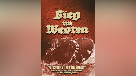 Victory in the West/Sieg im Westen (1941)