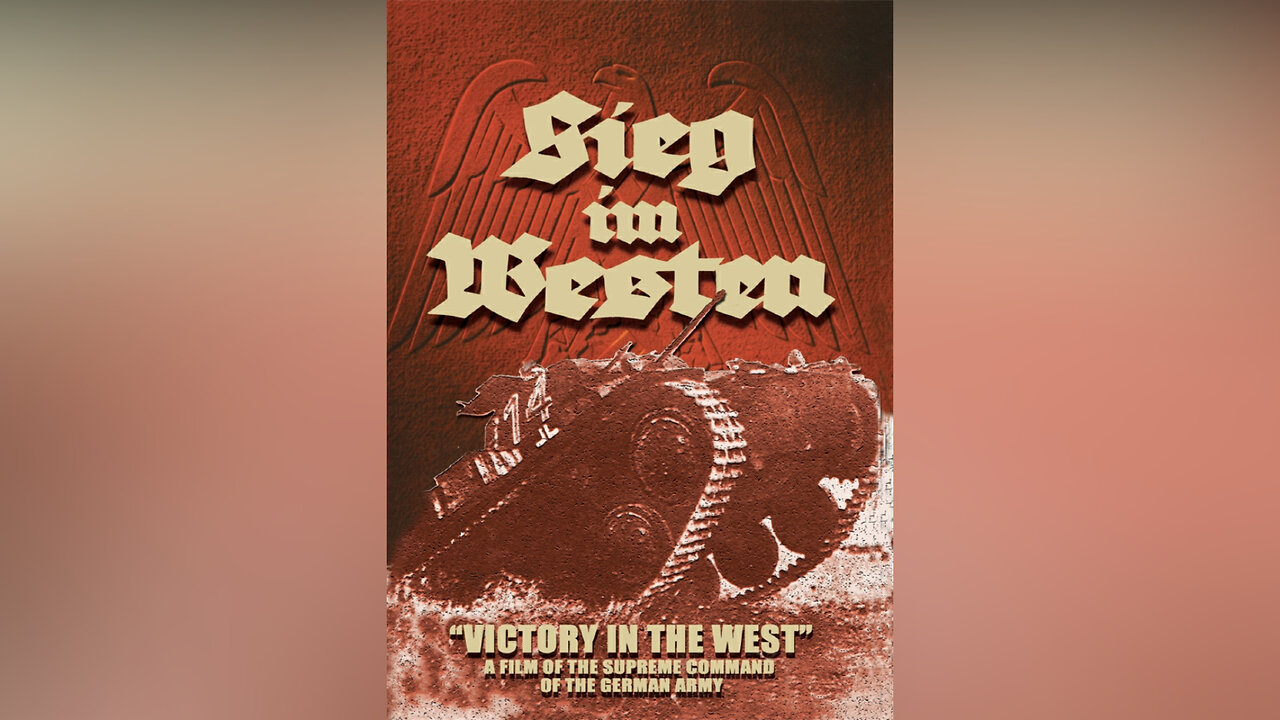 Victory in the West/Sieg im Westen (1941)