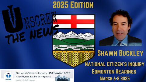 Shawn Buckley | National Citizens Inquiry Edmonton March 6-8 2025