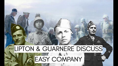 Carwood Lipton & Bill Guarnere Discuss Easy Company [Band of Brothers]