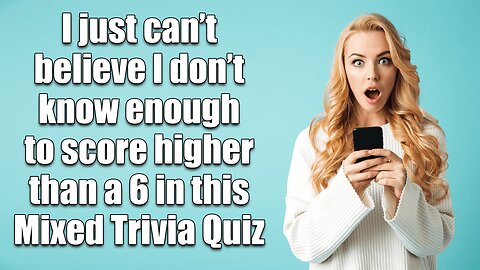 Mixed Trivia Quiz