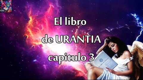 El libro de Uranantia capitulo 3 , los atributos de DIOS