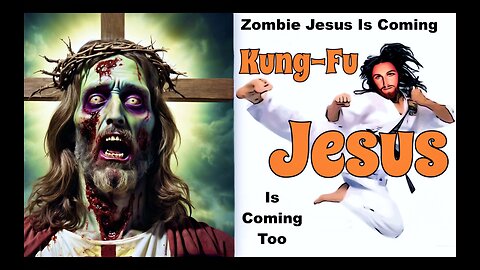 Zombie Jesus And Kung Fu Jesus Are Coming To Save Satanic Christians Thomas Williams Victor Hugo