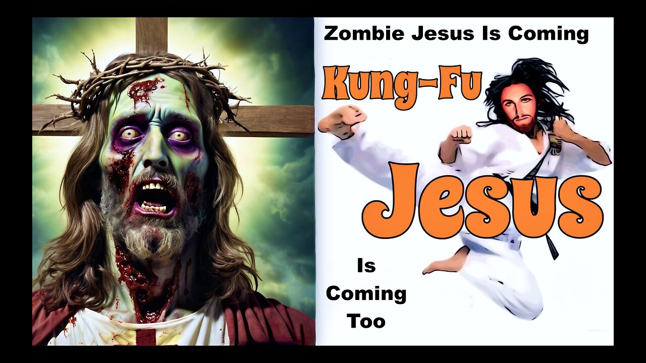 Zombie Jesus And Kung Fu Jesus Are Coming To Save Satanic Christians Thomas Williams Victor Hugo