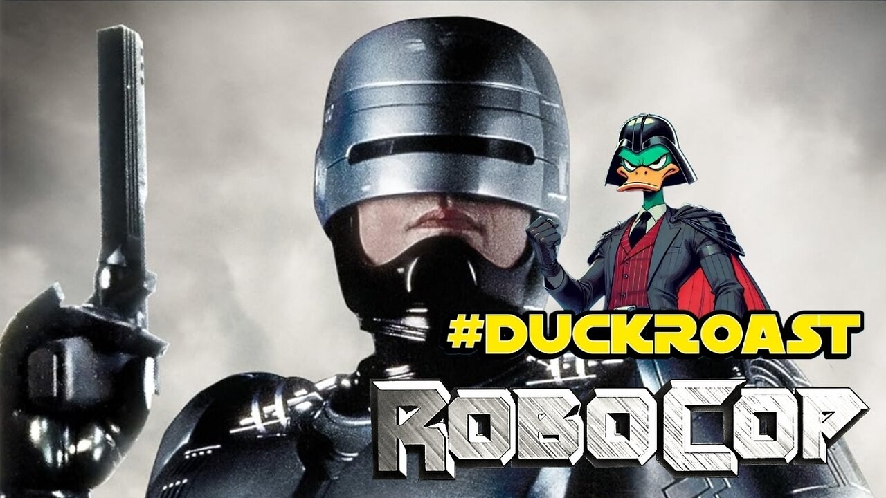 DUCKROAST: Robocop