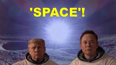 Call: Pedo PsyopsTrump and Musk More Fake 'Space' Psyops Gone Wild!