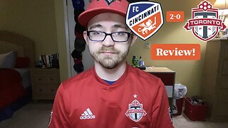 RSR7: FC Cincinnati 2-0 Toronto FC Review!