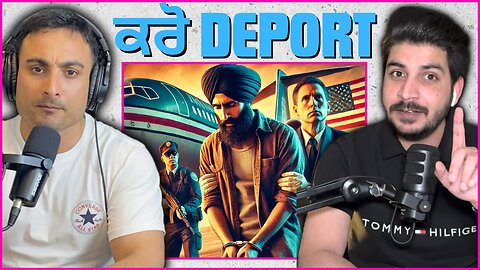 Deported & HUMILIATED! ਪੰਜਾਬੀਆਂ ਨਾਲ ਬੇਇਨਸਾਫੀ.