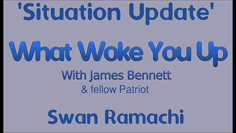 'Situation Update' with guest: Swan Ramachi