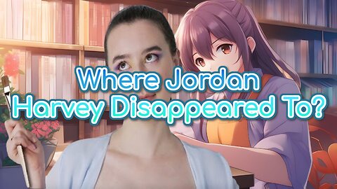 Where Jordan Harvey Disappeared To?