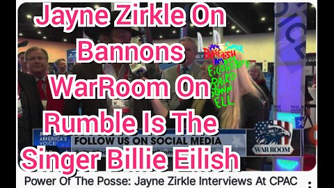 Jayne Zirkle On Bannons WarRoom On Rumble Is The Singer Billie Eilish