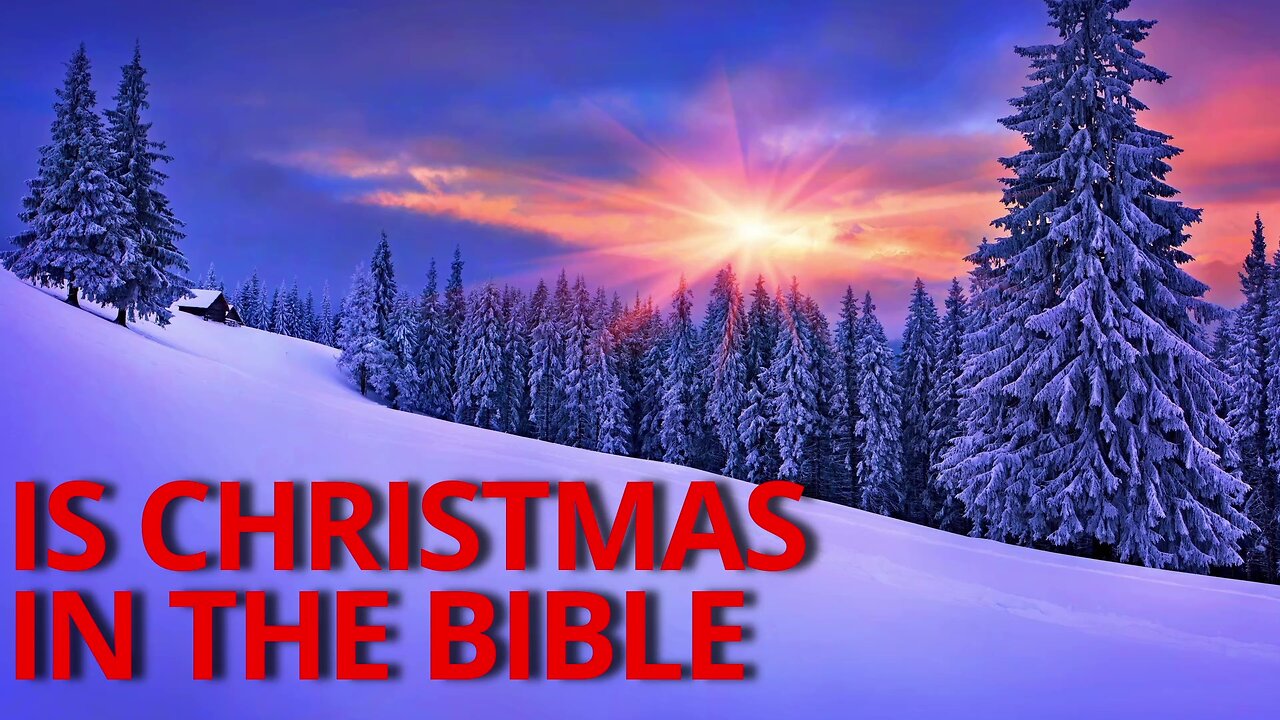 Is Christmas In The Bible