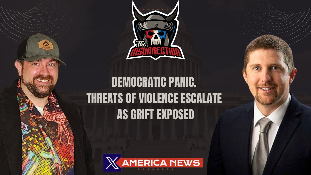 🚨 Democratic Panic! Threats of Violence Escalate as the Grift Gets Exposed