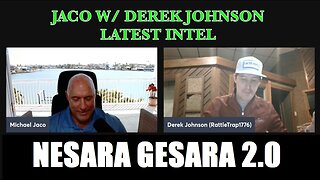 Derek Johnson and JACO catch up & discuss President Trump taking down the DS. MUST SEE