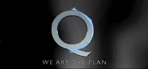 Q Part 2 - We Are The Plan