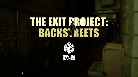 The Exit Project Backstreets - Official Trailer