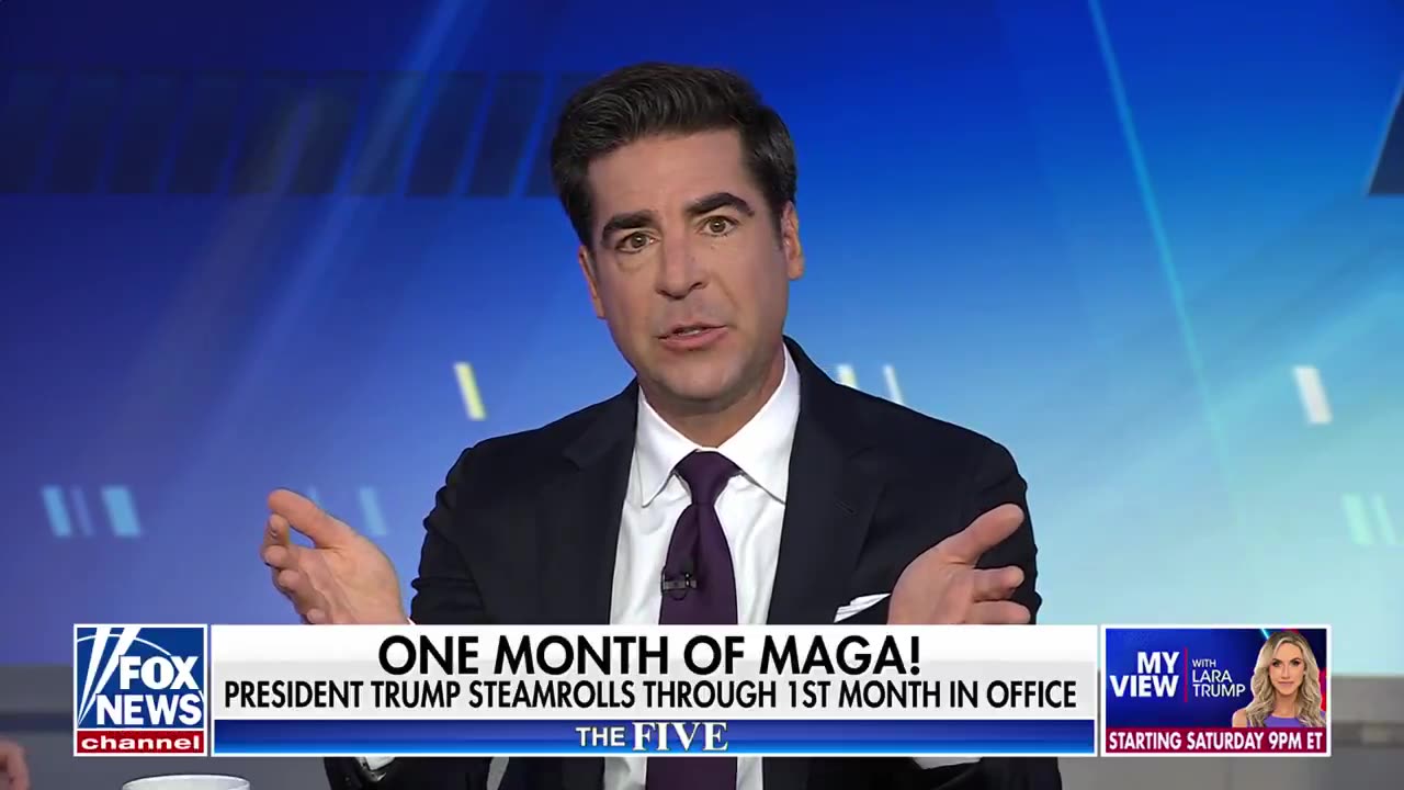 Jesse Watters | President Trump steamrolls thru his first 30 days...