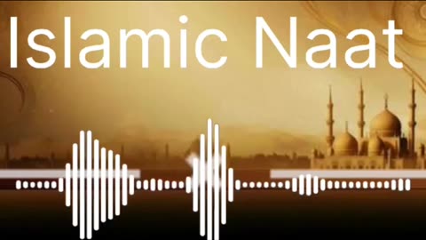 "🎶 Unforgettable Islamic Naat: A Soul-Stirring Tribute to the Beloved Prophet! ✨"