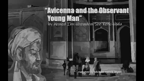 "Avicenna and the Observant Young Man" by Ahmed Ibn Hemdem She Ketk-Hoda