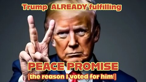 Trump is ALREADY fulfilling his peace promise (the reason I voted for him!)