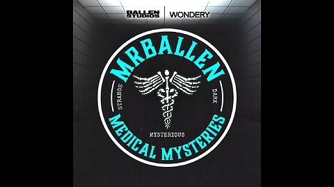 The Murder No One Saw Coming | MrBallen Podcast &. MrBallen’s Medical Mysteries