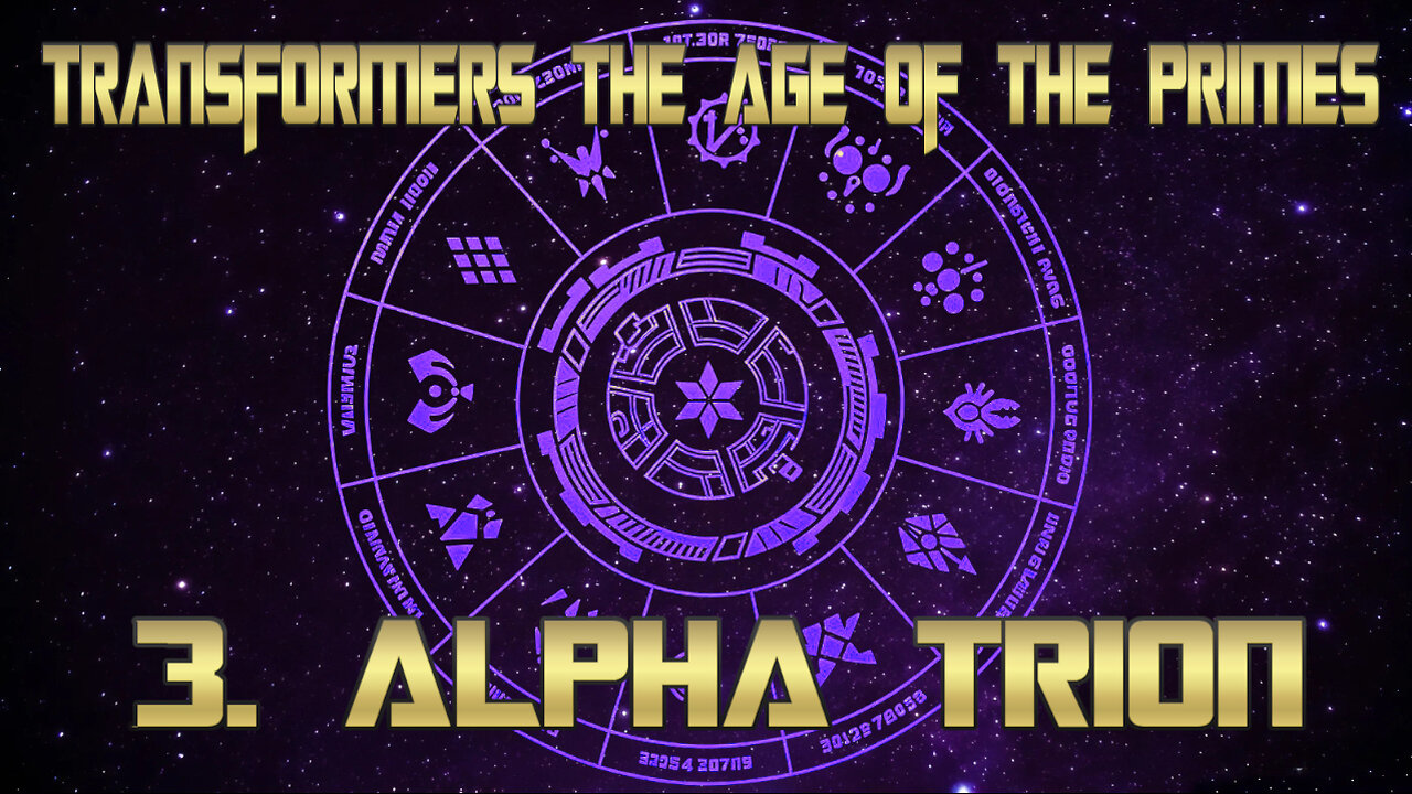 Transformers Age Of The Primes full album 3. Alpha Trion