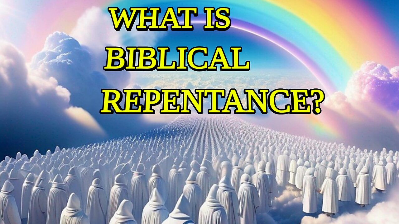 What is biblical repentance