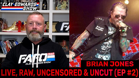 LIVE, RAW, UNCENSORED & UNCUT W/ BRIAN JONES (Ep #2)