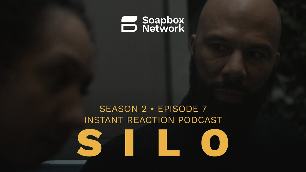 ‘Silo’ S2E7 ‘The Dive’ - Instant Reaction