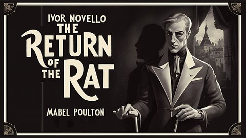 THE RETURN OF THE RAT (1929) Ivor Novello, Isabel Jeans & Mabel Poulton | Crime | B&W | Free Movie