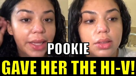 Woman gets HIV from Pookie!