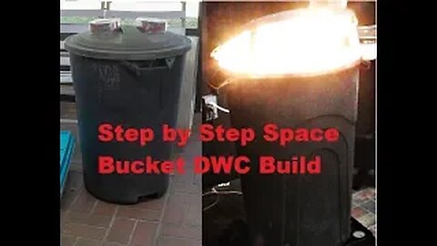 Step by step space bucket DWC build Part 1