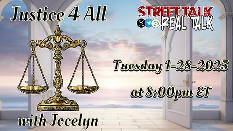 Justice 4 All with Jocelyn 1-28-2025