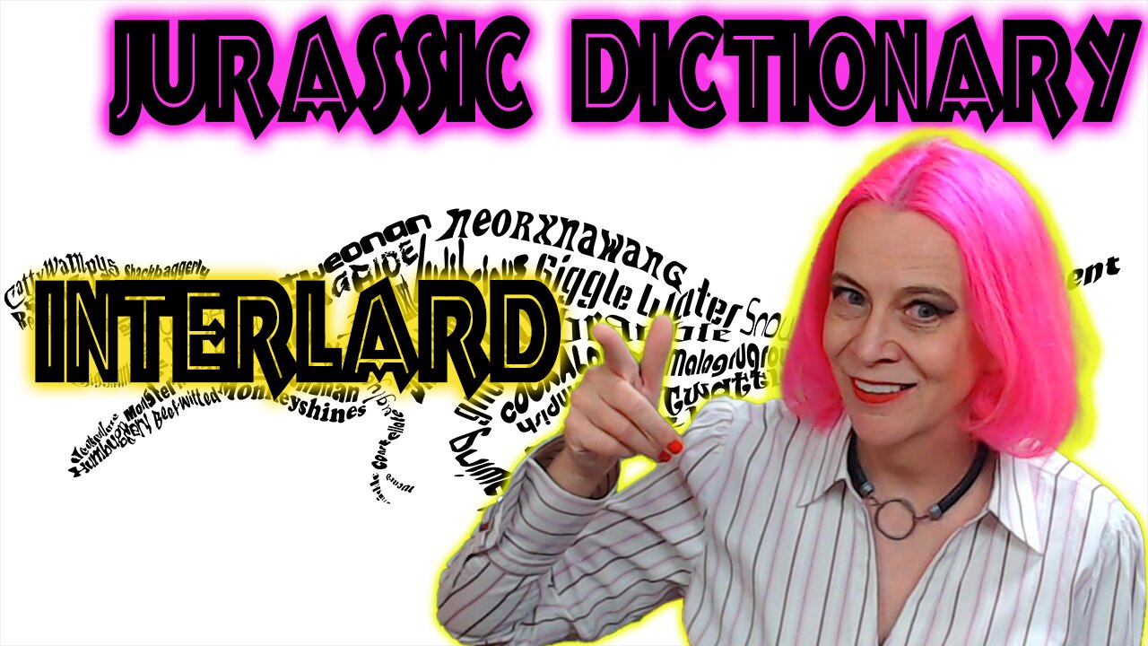 Interlard: Jurassic Dictionary Ep. 11