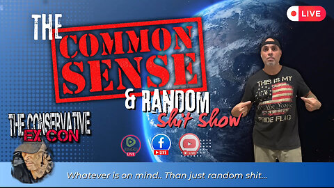 The Common Sense and Random Shit, Show Episode 17