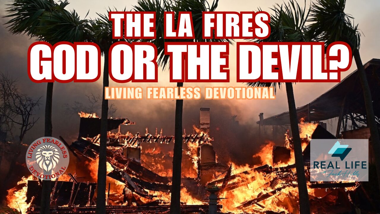 The LA Fires - God or the Devil?