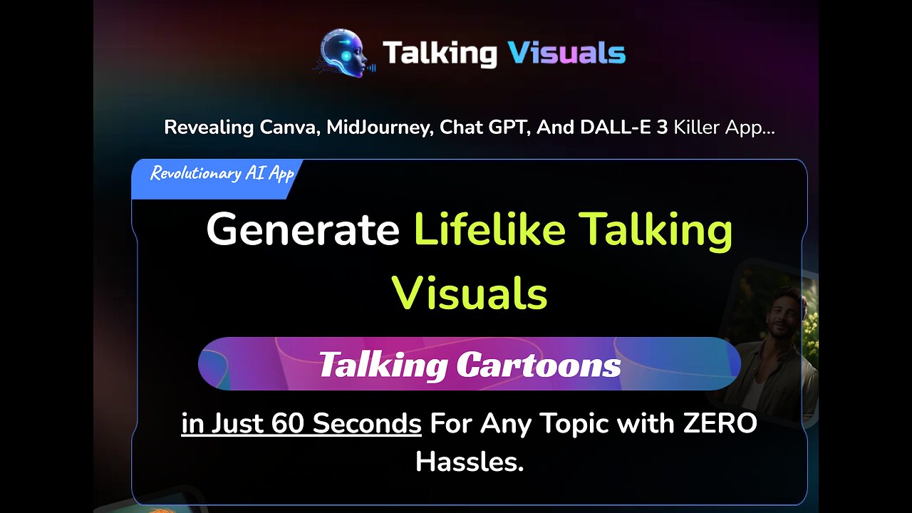 Talking Visuals Overview: An AI app that creates stunning visuals like animated cartoons in 1 min