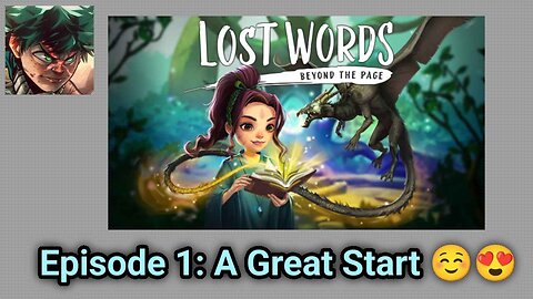 1st Mobile Gaming Gameplay Let's Play Series: Lost Words - Beyond The Page