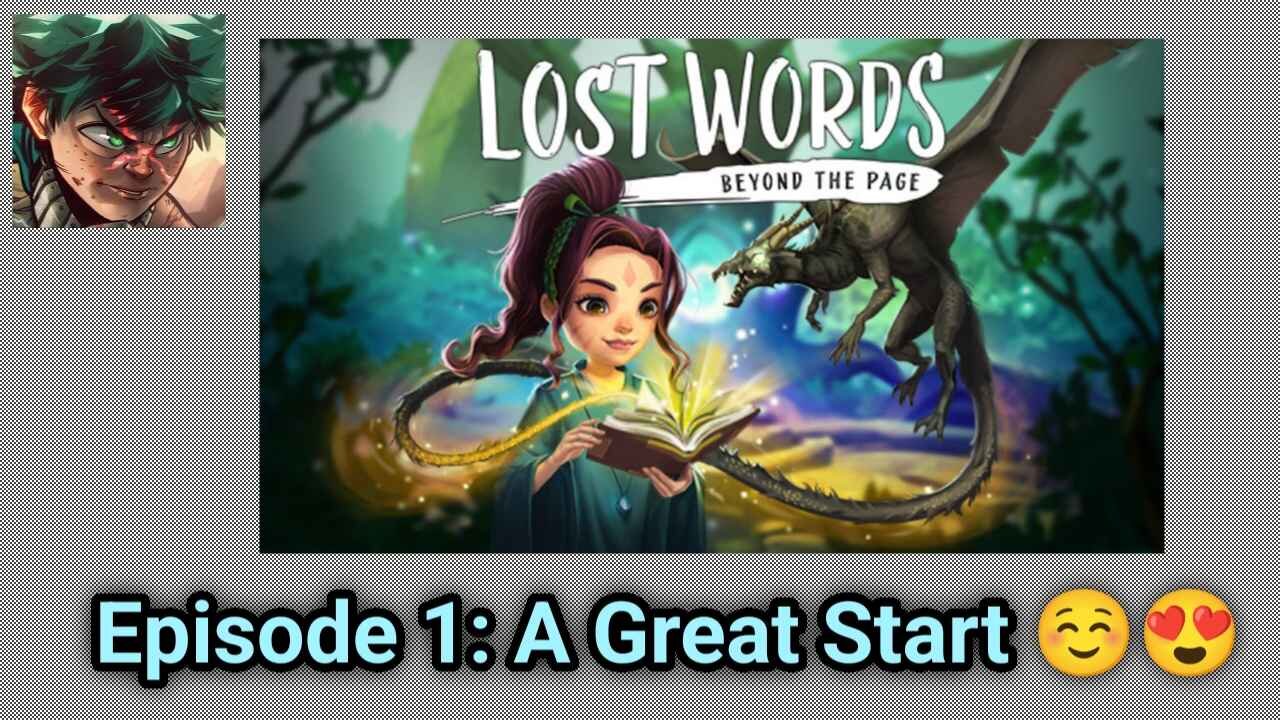 1st Mobile Gaming Gameplay Let's Play Series: Lost Words - Beyond The Page (Episode 1)