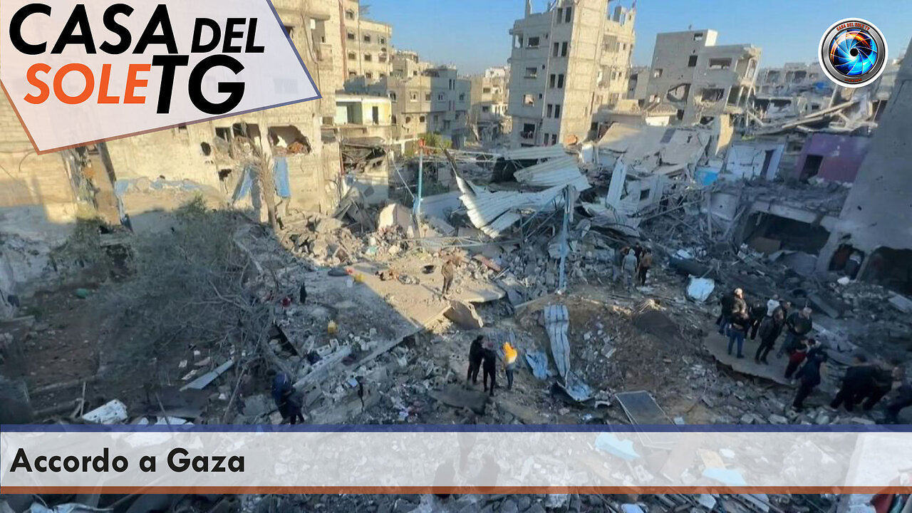 CasaDelSoleTG 15.01.25 - Accordo a Gaza