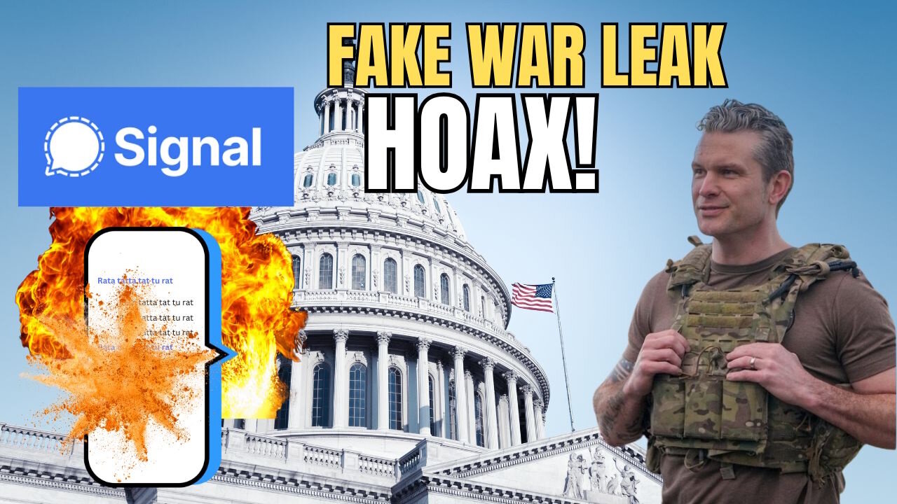Trump’s War Plans 'Leak' Was a Hoax - Signal App Scandal Exposed