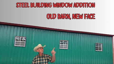 Steel building window addition