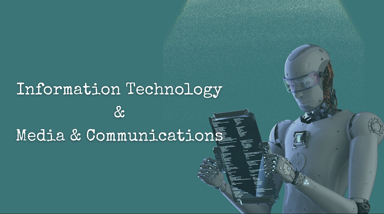 Information Technology , Media & Communications