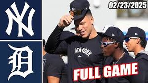 New York Yankees vs. Detroit Tigers FULL GAME Highlights (02/23/2025) | MLB Highlights 2025