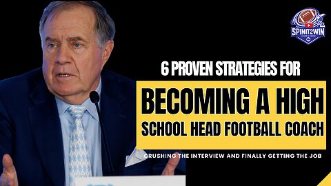 6 Proven Strategies for Becoming a High School Head Football Coach.